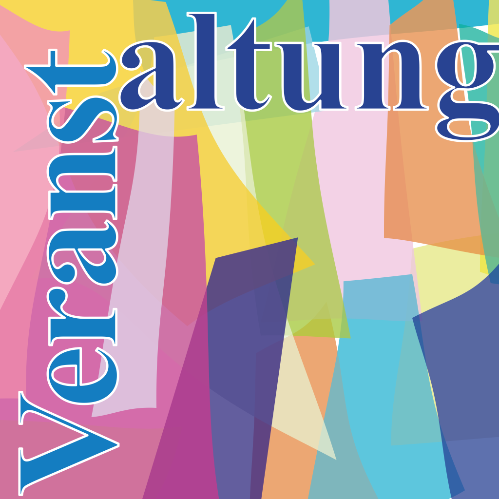 Den Hintergrund bilden Farbflächen in verschiedenen Formen und mindestens 10 Farben. Im Vordergrund ist der Schriftzug "Veranstaltung". Der Schriftzug besteht aus zwei Teilen, die in der linken oberen Ecke zusammentreffen.